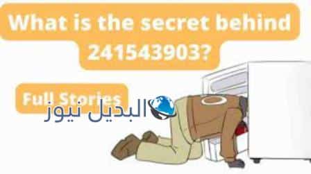 What is the secret of the number 241543903